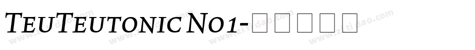 TeuTeutonic No1字体转换